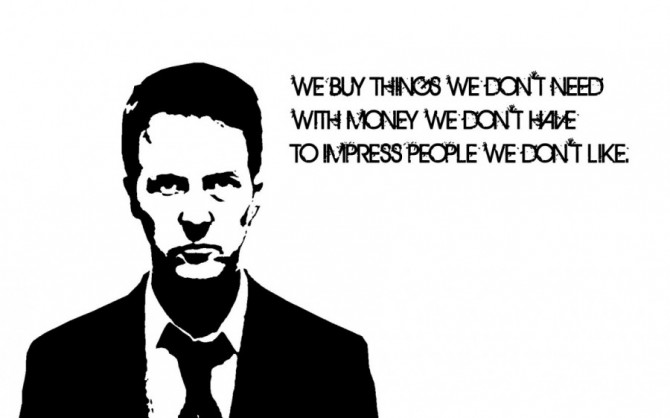 Fight_Club_quote_things_we_dont_need